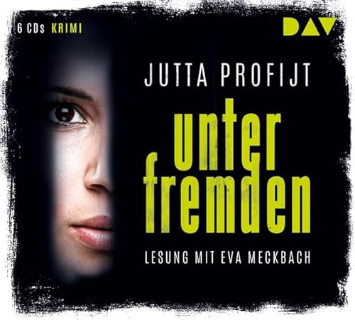 Beispielbild fr Unter Fremden: Lesung mit Eva Meckbach (6 CDs) zum Verkauf von medimops