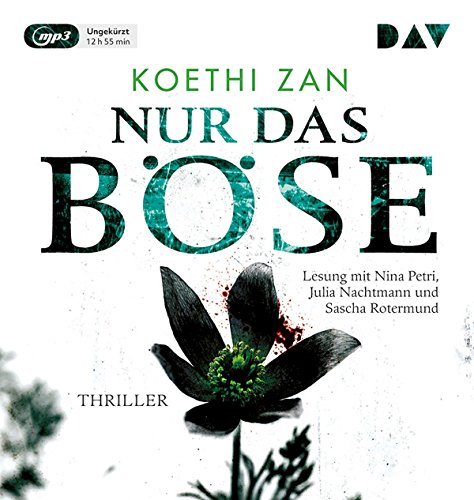 Imagen de archivo de Nur das Bse: Ungekrzte Lesung mit Nina Petri u.a. (1 mp3-CD) a la venta por medimops
