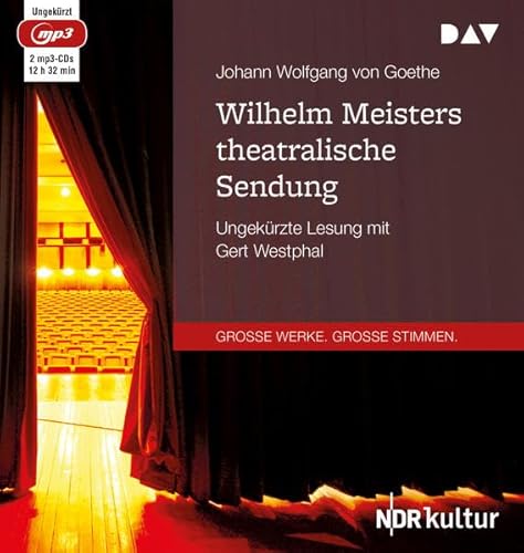 9783742404343: Wilhelm Meisters theatralische Sendung: Ungekrzte Lesung mit Gert Westphal (2 mp3-CDs)
