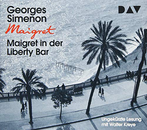 Stock image for Maigret in der Liberty Bar: Ungekrzte Lesung mit Walter Kreye (3 CDs) for sale by medimops