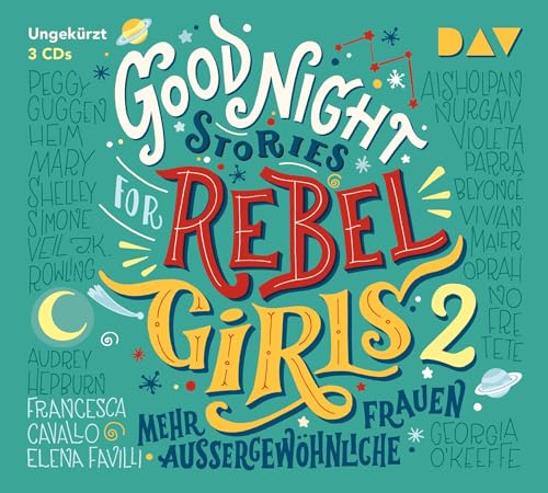 Beispielbild fr Good Night Stories for Rebel Girls ? Teil 2: Mehr auergewhnliche Frauen: Ungekrzte Lesung (3 CDs) zum Verkauf von medimops