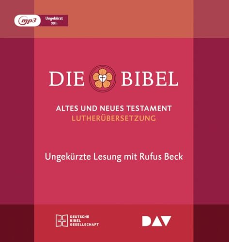 9783742411822: Die Bibel. Gelesen von Rufus Beck: Ungekrzte Lesung des Alten und Neuen Testaments und der Apokryphen in der Lutherbersetzung 2017 (9 mp3-CDs)