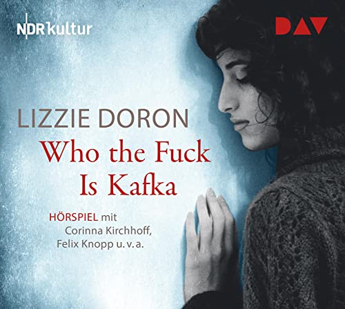 Stock image for Who the Fuck Is Kafka: Hrspiel mit Corinna Kirchhoff, Felix Knopp u.v.a. (1 CD) for sale by medimops