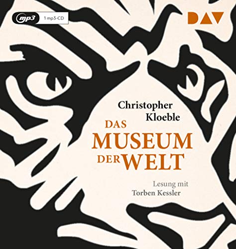9783742413659: Das Museum der Welt: Lesung mit Torben Kessler (1 mp3-CD)