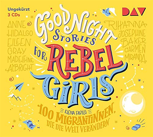 9783742416094: Good Night Stories for Rebel Girls - Teil 3: 100 Migrantinnen, die die Welt verndern: Ungekrzte Lesung mit Collien Ulmen-Fernandes, Muschda Sherzada u.v.a.