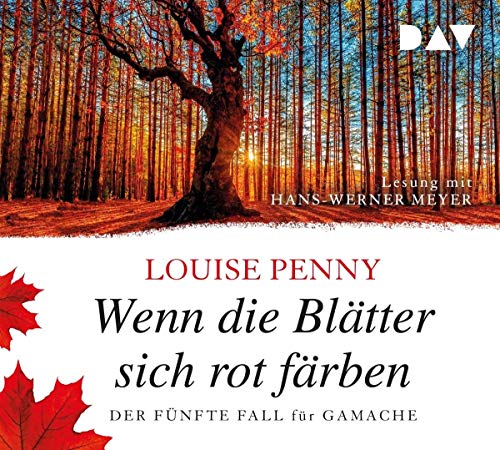 9783742417633: Wenn die Bltter sich rot frben. Der fnfte Fall fr Gamache: Lesung mit Hans-Werner Meyer (8 CDs): 5