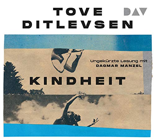 Kindheit: Teil 1 der Kopenhagen-Trilogie. Ungekürzte Lesung mit Dagmar Manzel (3 CDs) - Ditlevsen, Tove