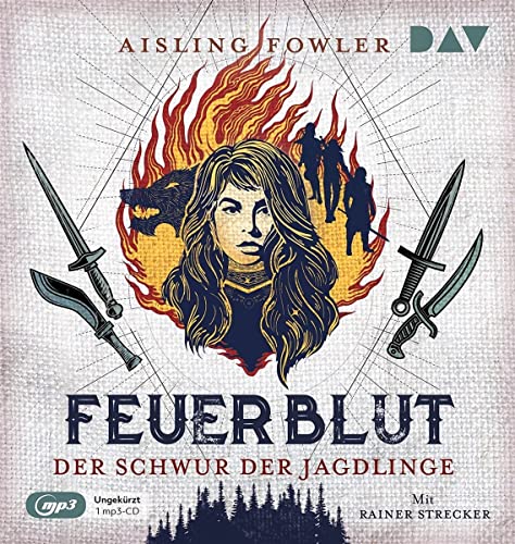 Stock image for Feuerblut ? Der Schwur der Jagdlinge: Ungekrzte Lesung mit Rainer Strecker (1 mp3-CD) (Die Feuerblut-Trilogie) for sale by medimops