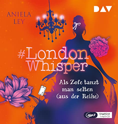 9783742422460: #London Whisper - Teil 2: Als Zofe tanzt man selten (aus der Reihe): Ungekrzte Lesung mit Dagmar Bittner (1 mp3-CD)