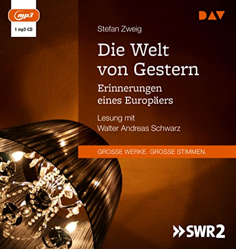 Beispielbild für Die Welt von Gestern. Erinnerungen eines Europäers: Lesung mit Walter Andreas Schwarz (1 mp3-CD) zum Verkauf von medimops