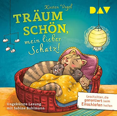 9783742428233: Trum schn, mein lieber Schatz! Geschichten, die garantiert beim Einschlafen helfen: Ungekrzte Lesung mit Musik mit Sabine Bohlmann (1 CD)