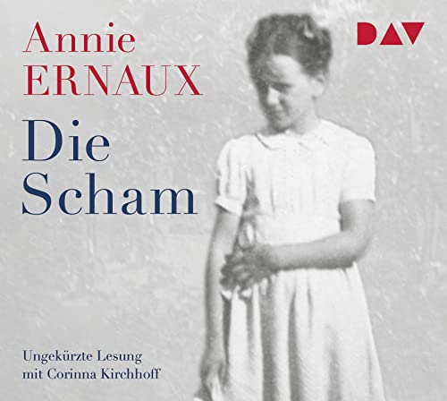 9783742428486: Die Scham: Ungekrzte Lesung mit Corinna Kirchhoff (2 CDs)