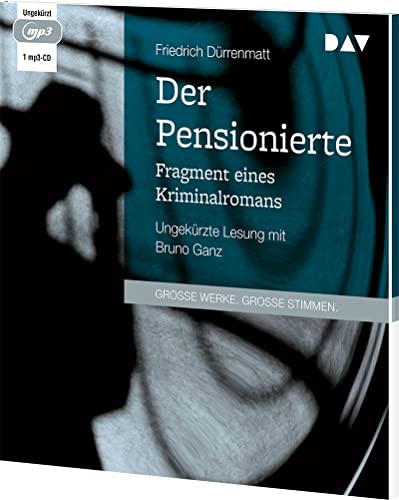 Beispielbild fr Der Pensionierte. Fragment eines Kriminalromans: Ungekrzte Lesung mit Bruno Ganz (1 mp3-CD) zum Verkauf von medimops