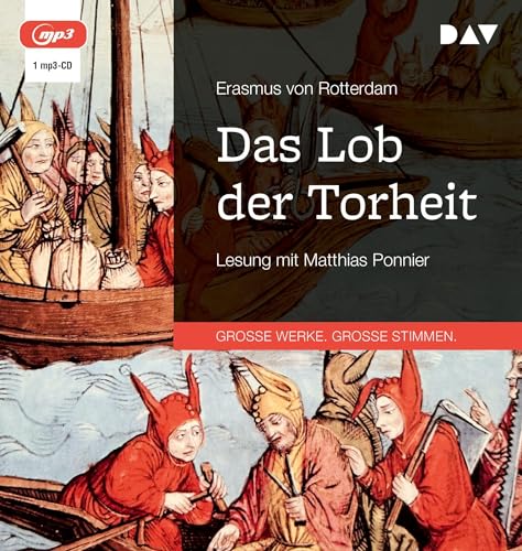 Beispielbild fr Das Lob der Torheit: Lesung mit Matthias Ponnier (1 mp3-CD) zum Verkauf von medimops