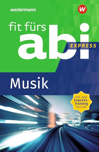 Beispielbild fr Fit frs Abi Express: Musik zum Verkauf von medimops