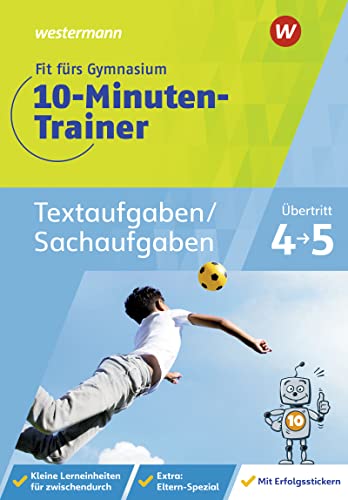 Beispielbild fr Fit frs Gymnasium - Der 10-Minuten-Trainer. bertritt 4 / 5 Mathematik Textaufgaben/Sachaufgaben zum Verkauf von Blackwell's