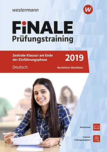 Stock image for FiNALE Prfungstraining Zentrale Klausuren am Ende der Einfhrungsphase Nordrhein-Westfalen: Deutsch 2019 for sale by Revaluation Books