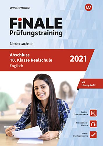 Beispielbild fr FiNALE Prfungstraining Abschluss 10. Klasse Realschule Niedersachsen: Englisch 2021 Arbeitsbuch mit Lsungsheft und Audio-CD zum Verkauf von medimops