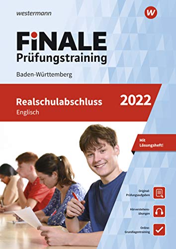 Beispielbild fr FiNALE Prfungstraining Realschulabschluss Baden-Wrttemberg: Englisch 2022 Arbeitsbuch mit Lsungsheft und Audio-Dateien zum Verkauf von medimops
