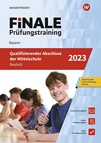 Beispielbild fr FiNALE Prfungstraining / FiNALE Prfungstraining Qualifizierender Abschluss Mittelschule Bayern: Qualifizierender Abschluss Mittelschule Bayern / Deutsch 2023 Arbeitsbuch mit Lsungsheft zum Verkauf von medimops