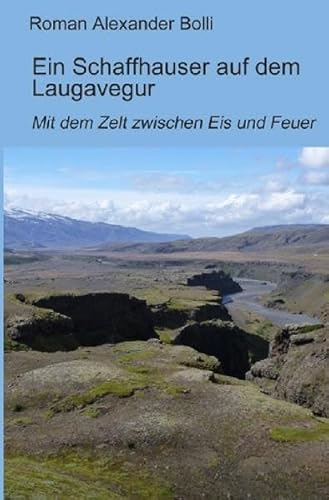 Stock image for Ein Schaffhauser auf dem Laugavegur for sale by Revaluation Books