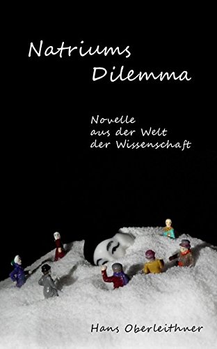 Imagen de archivo de Natriums Dilemma: Novelle aus der Welt der Wissenschaft a la venta por medimops