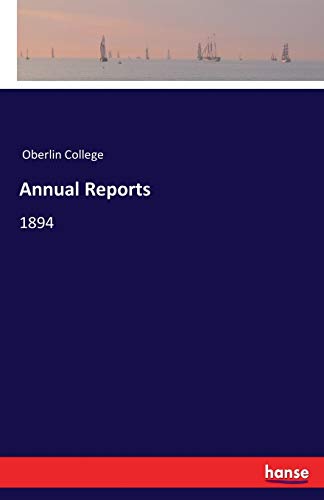 Annual Reports : 1894 - Oberlin College