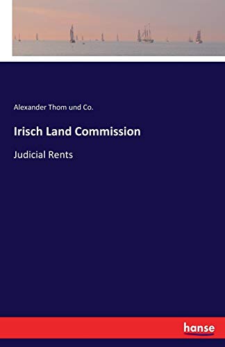 Imagen de archivo de Irisch Land Commission:Judicial Rents a la venta por Ria Christie Collections