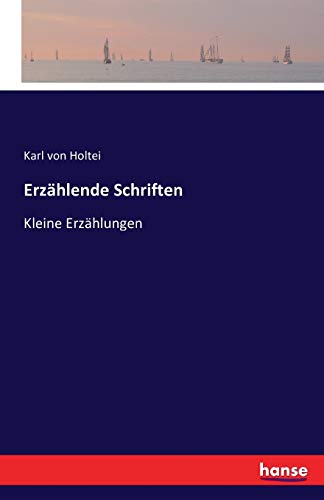 9783742803870: Erzhlende Schriften: Kleine Erzhlungen