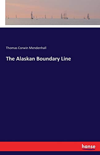 Imagen de archivo de The Alaskan Boundary Line a la venta por Ria Christie Collections