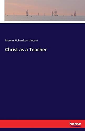 Imagen de archivo de Christ as a Teacher a la venta por Chiron Media