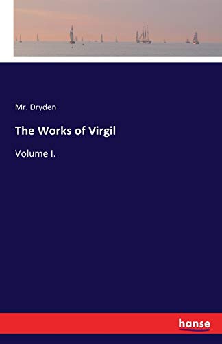 Stock image for The Works of Virgil :Volume I. for sale by Ria Christie Collections