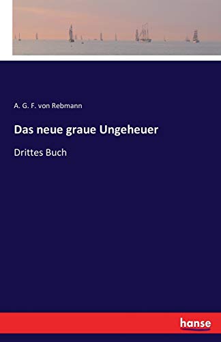 Stock image for Das neue graue Ungeheuer:Drittes Buch for sale by Ria Christie Collections