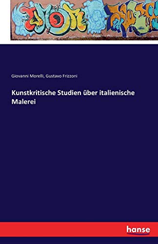 Imagen de archivo de Kunstkritische Studien ber italienische Malerei (German Edition) a la venta por Lucky's Textbooks