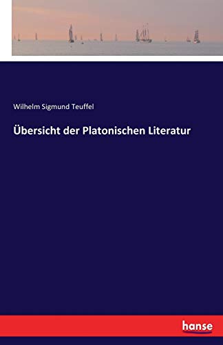 Stock image for bersicht der Platonischen Literatur (German Edition) for sale by Lucky's Textbooks