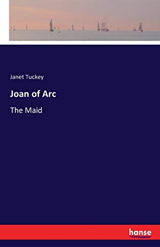 9783742818201: Joan of Arc: The Maid