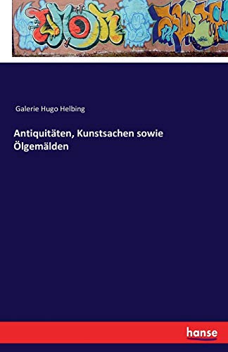 Imagen de archivo de Antiquitten, Kunstsachen sowie lgemlden (German Edition) a la venta por Lucky's Textbooks
