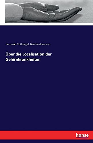 Stock image for Uber die Localisation der Gehirnkrankheiten for sale by Chiron Media