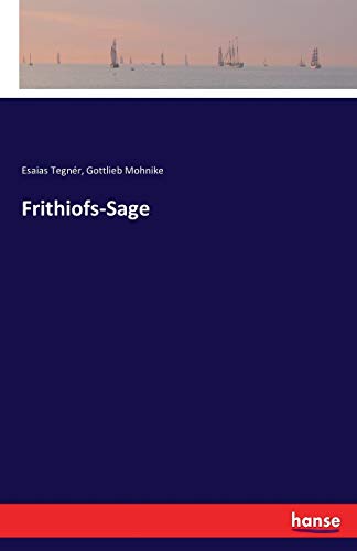 Stock image for Frithiofs-Sage (German Edition) for sale by Lucky's Textbooks