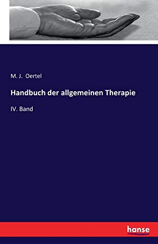 Imagen de archivo de Handbuch der allgemeinen Therapie:IV. Band a la venta por Ria Christie Collections