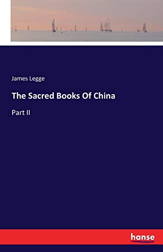 9783742849151: The Sacred Books Of China: Part II