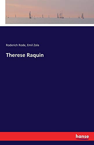 9783742850706: Therese Raquin (German Edition)
