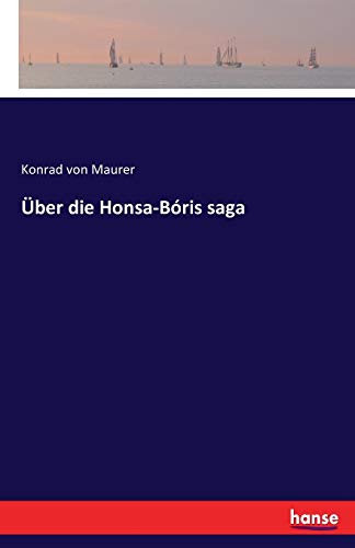 Imagen de archivo de ber die Honsa-Bris saga (German Edition) a la venta por Lucky's Textbooks