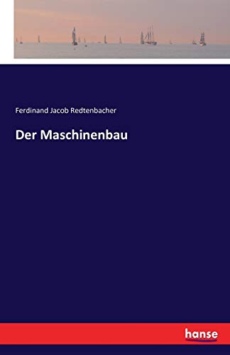 9783742853844: Der Maschinenbau