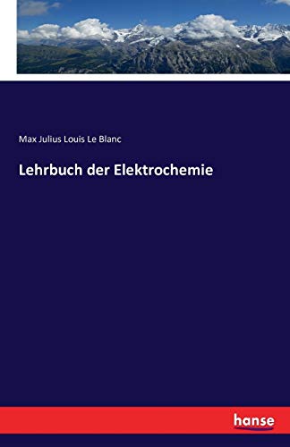 Imagen de archivo de Lehrbuch der Elektrochemie a la venta por Ria Christie Collections