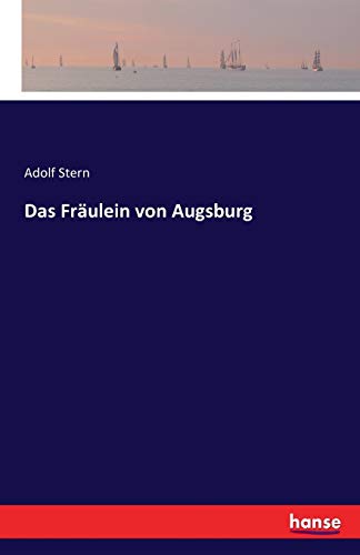 9783742864581: Das Frulein von Augsburg