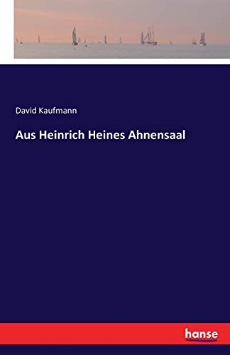 Beispielbild fr Aus Heinrich Heines Ahnensaal (German Edition) zum Verkauf von Lucky's Textbooks