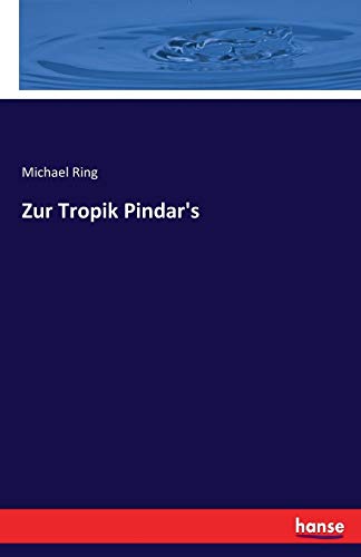 Beispielbild fr Zur Tropik Pindar's zum Verkauf von Chiron Media