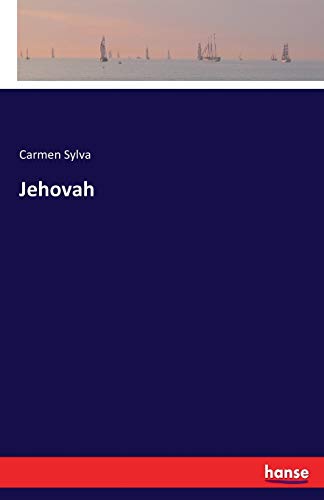 Jehovah - Carmen Sylva