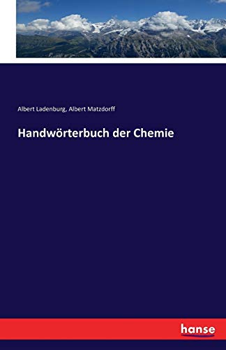 Stock image for Handwrterbuch der Chemie (German Edition) for sale by Lucky's Textbooks